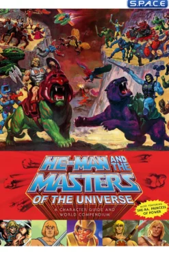 He-Man and the Masters of the Universe: A Character Guide and World Compendium