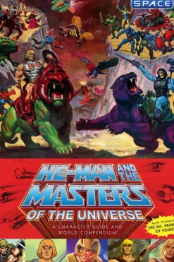 He-Man and the Masters of the Universe: A Character Guide and World Compendium
